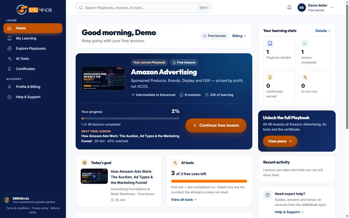 Dashboard: Your Playbooks, your progress, your next lesson.